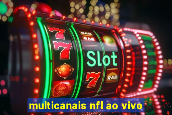 multicanais nfl ao vivo